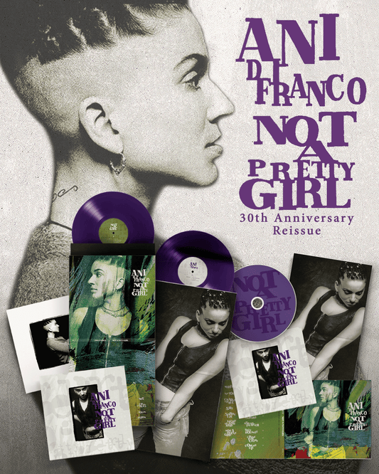 Ani DiFranco Releases 30th Anniversary Reissue of Not A Pretty Girl