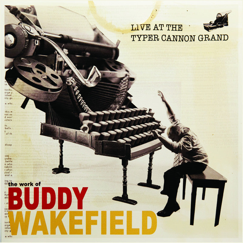 Buddy Wakefield-Live at the Typer Cannon Grand